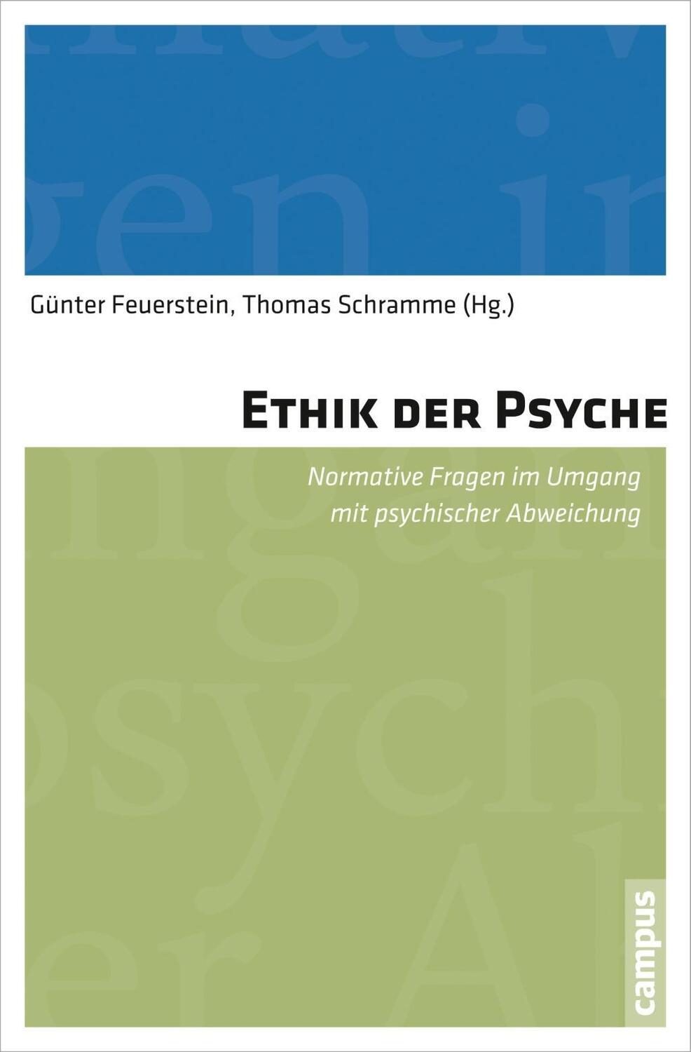 Cover: 9783593501901 | Ethik der Psyche | Taschenbuch | 519 S. | Deutsch | 2015