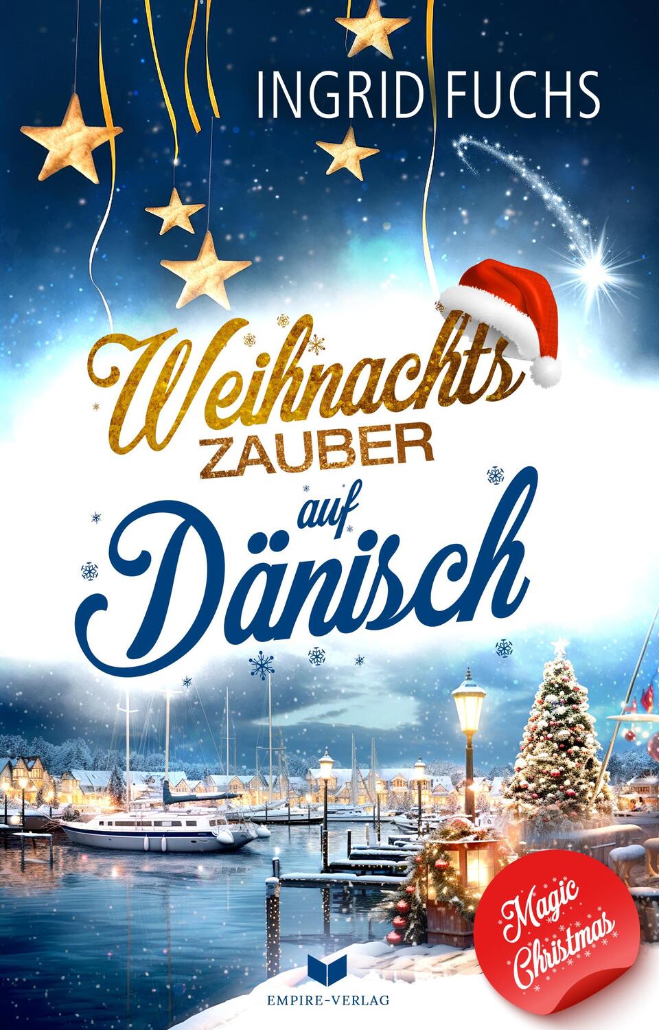 Cover: 9783985959839 | Weihnachtszauber auf Dänisch | Ingrid Fuchs (u. a.) | Taschenbuch