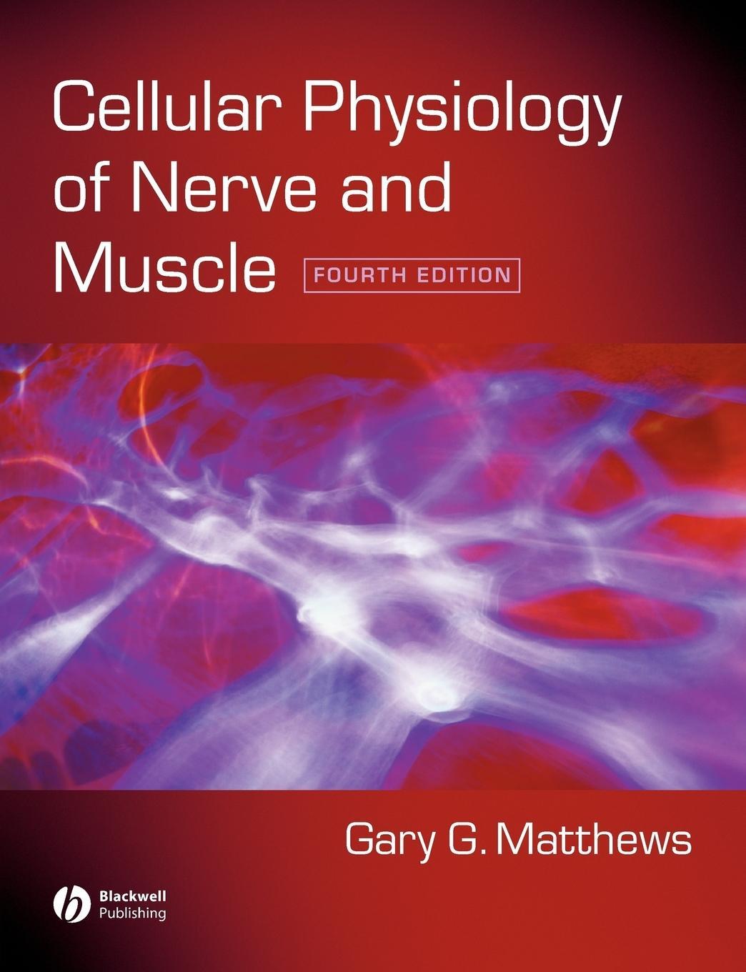 Cover: 9781405103305 | Cell Physiology Nerve Muscle 4e | Matthews | Taschenbuch | Paperback