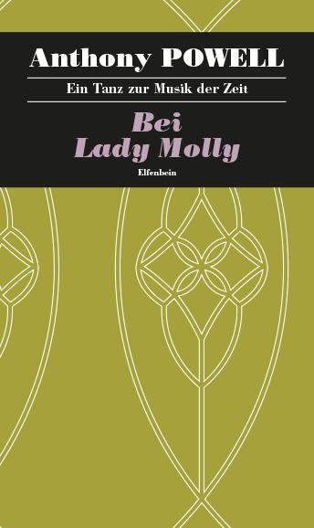 Cover: 9783941184398 | Ein Tanz zur Musik der Zeit / Bei Lady Molly | Anthony Powell | Buch
