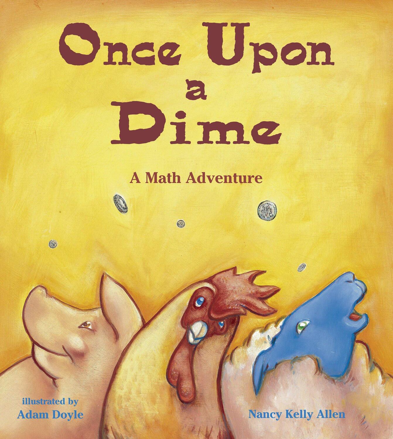 Cover: 9781570911613 | Once Upon a Dime: A Math Adventure | Nancy Kelly Allen | Taschenbuch