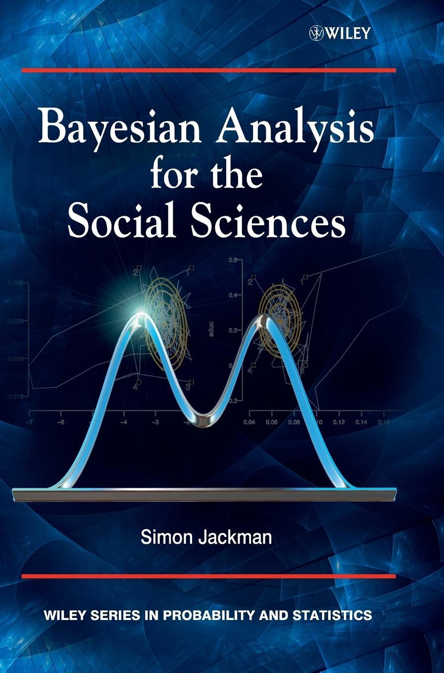 Cover: 9780470011546 | Bayesian Analysis for the Social Sciences | Simon Jackman | Buch
