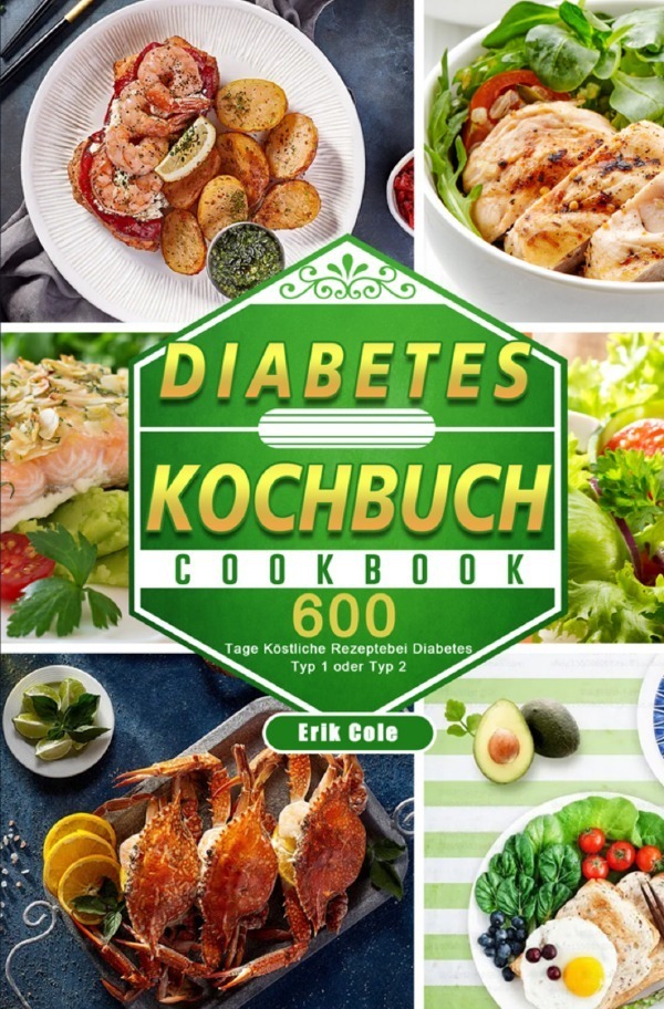 Cover: 9783754150153 | Diabetes Kochbuch | Erik Cole | Taschenbuch | 104 S. | Deutsch | 2021
