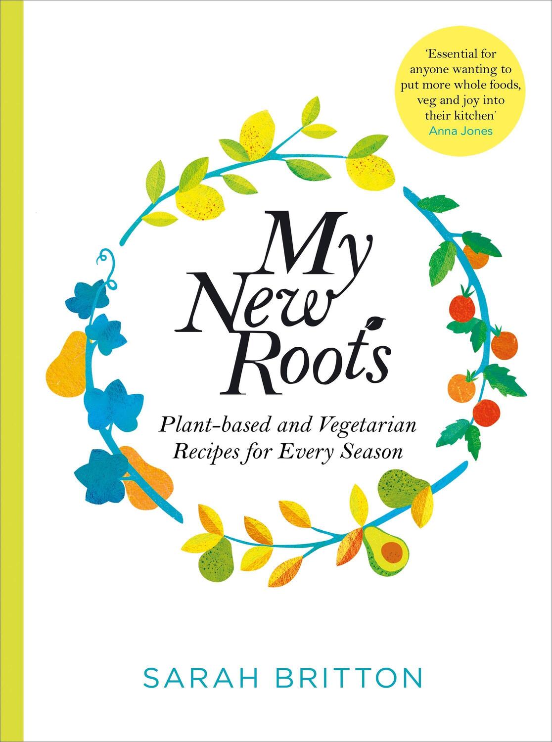 Cover: 9781529030181 | My New Roots | Sarah Britton | Taschenbuch | Englisch | 2020