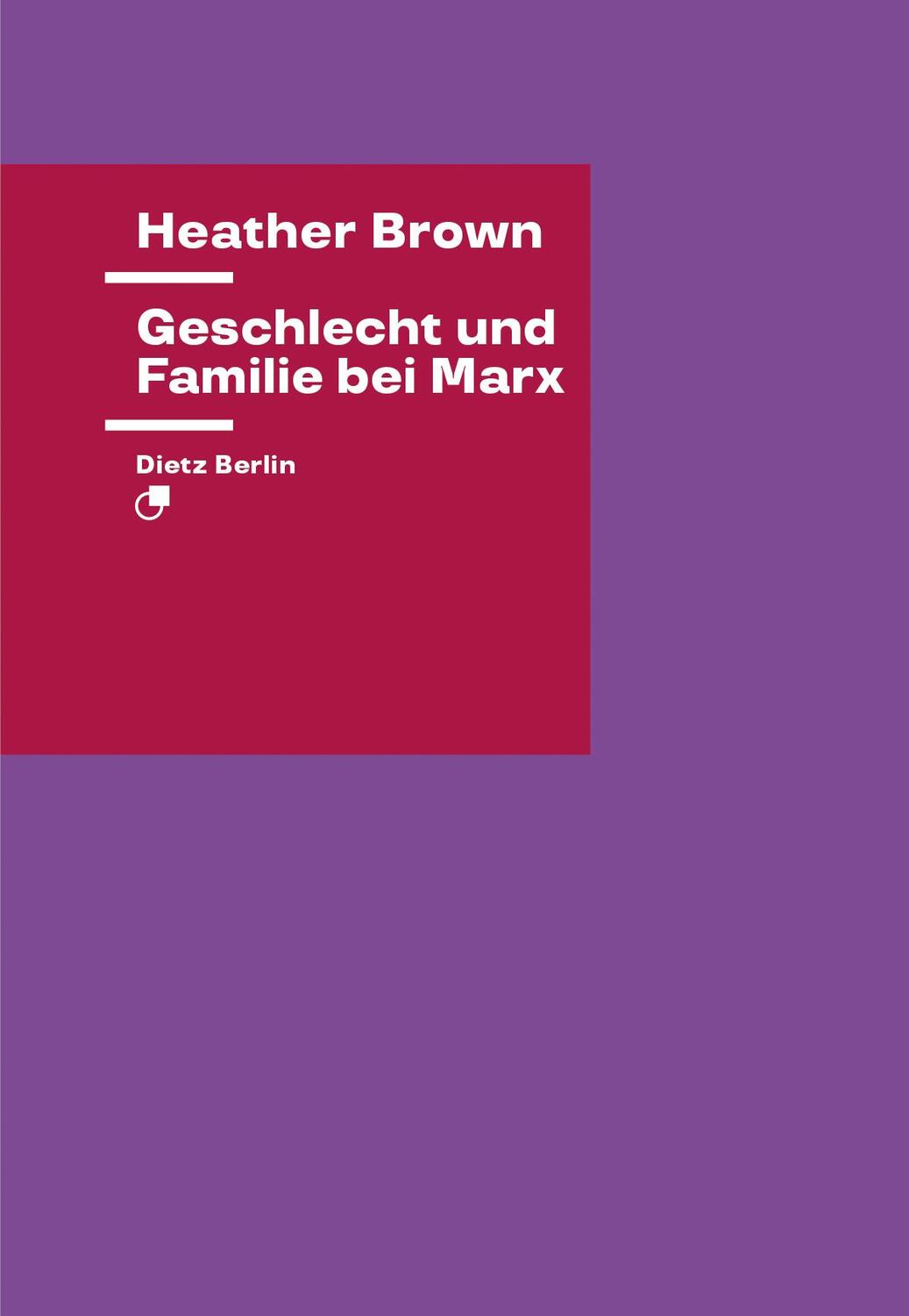 Cover: 9783320023751 | Geschlecht und Familie bei Marx | Heather Brown | Taschenbuch | 262 S.