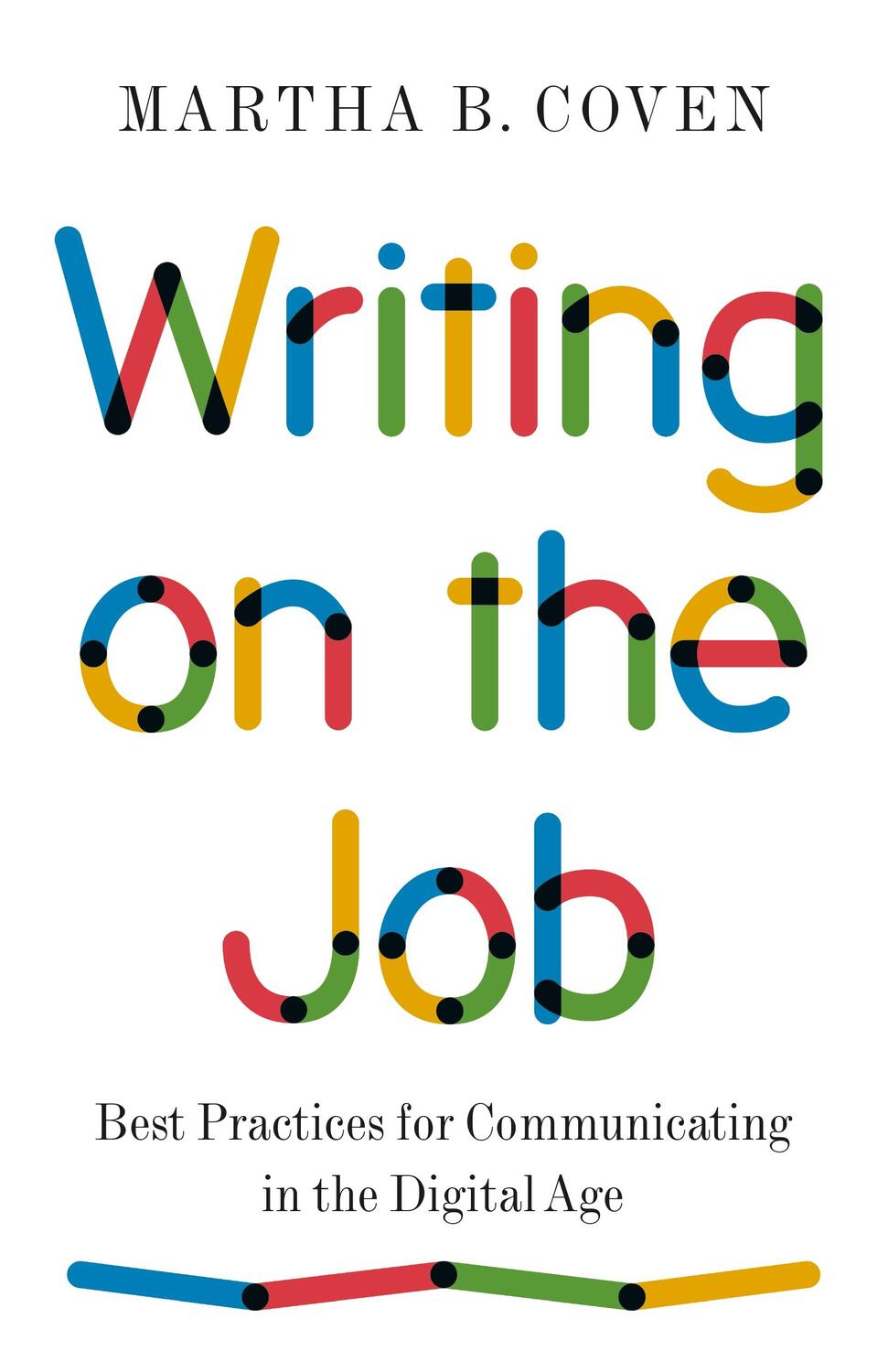 Cover: 9780691229959 | Writing on the Job | Martha B Coven | Taschenbuch | Englisch | 2022