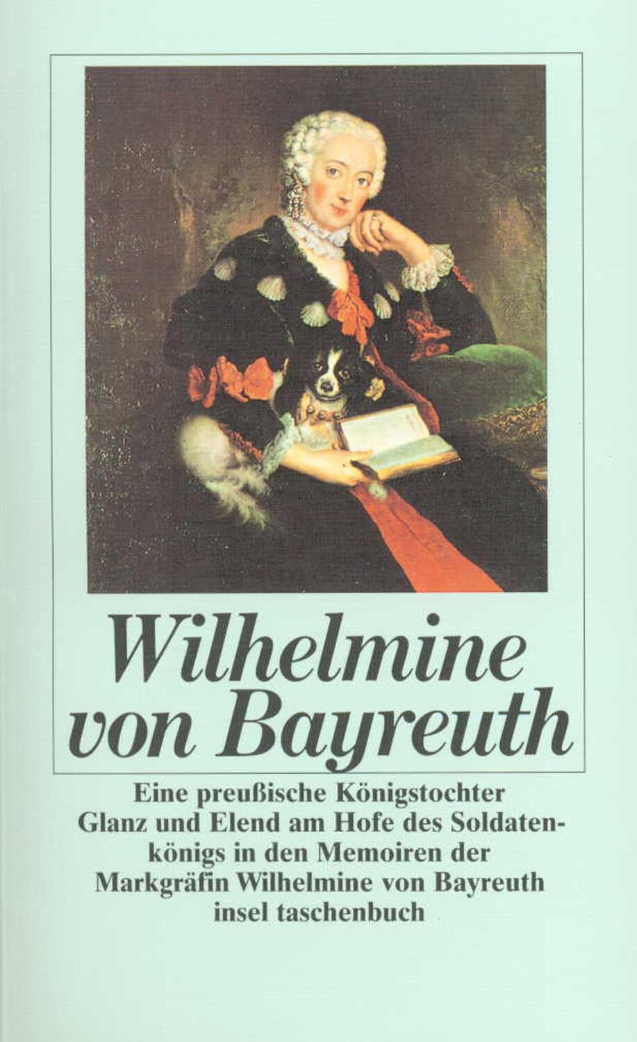 Cover: 9783458329800 | Eine preußische Königstochter | Wilhelmine von Bayreuth | Taschenbuch