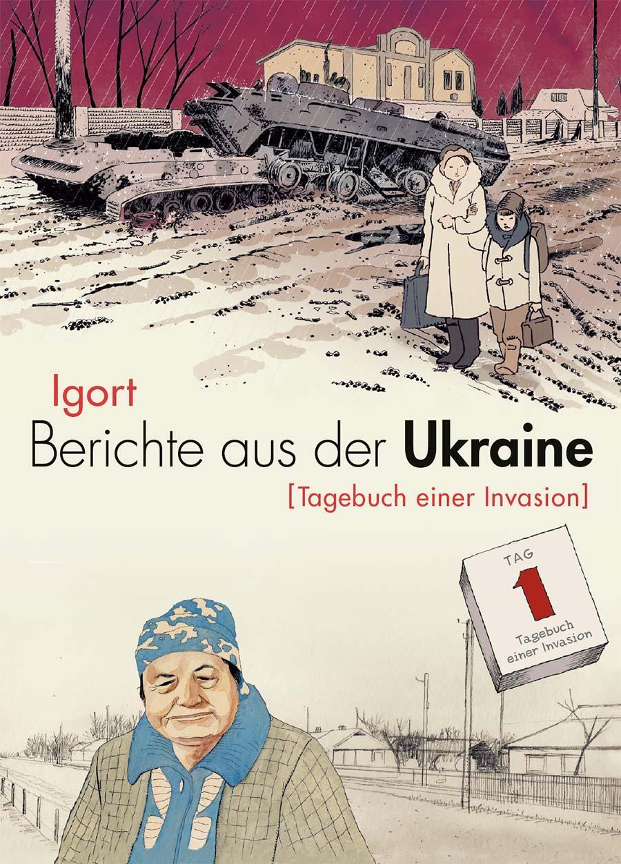 Cover: 9783956403576 | Berichte aus der Ukraine | Tagebuch einer Invasion | Igort | Buch