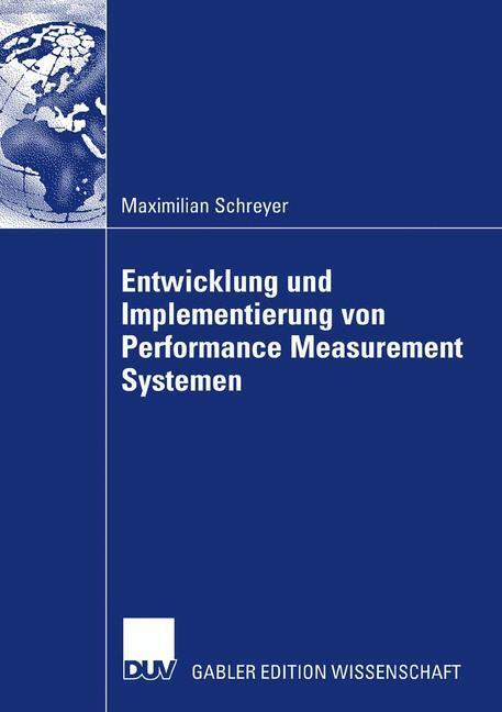 Cover: 9783835009660 | Entwicklung und Implementierung von Performance Measurement Systemen