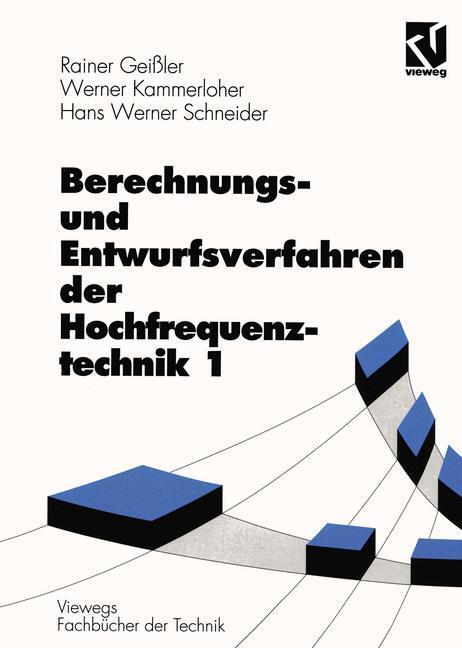 Cover: 9783528047498 | Berechnungs- und Entwurfsverfahren der Hochfrequenztechnik 1 | Buch