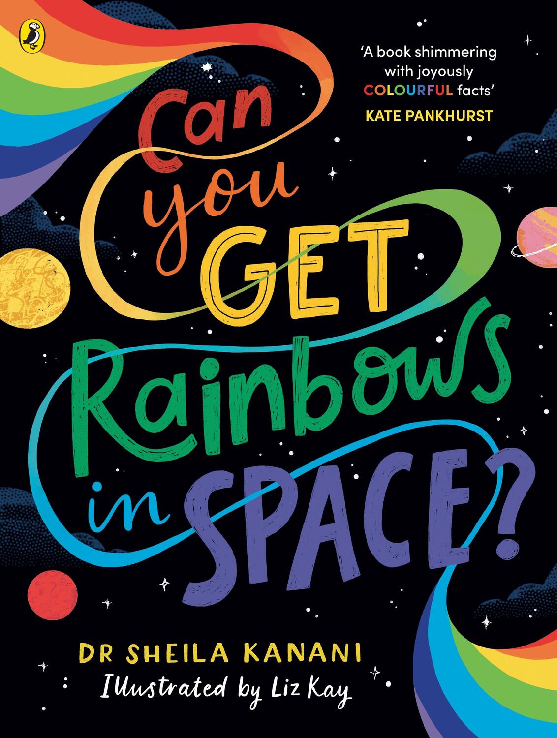 Cover: 9780241519738 | Can You Get Rainbows in Space? | Dr Sheila Kanani | Taschenbuch | 2024