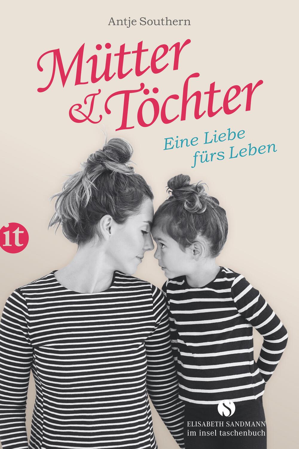 Cover: 9783458364856 | Mütter & Töchter | Eine Liebe fürs Leben | Antje Southern | Buch