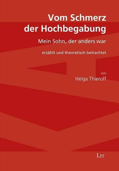 Cover: 9783643135025 | Vom Schmerz der Hochbegabung | Helga Thieroff | Taschenbuch | Deutsch