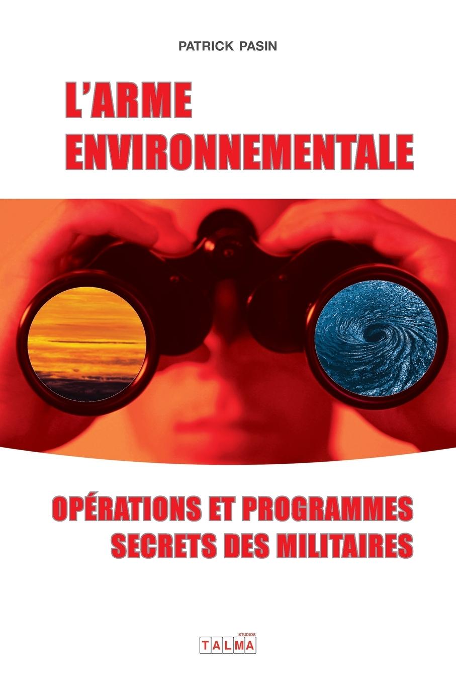 Cover: 9781913191542 | L'Arme environnementale (3e édition) | Patrick Pasin | Taschenbuch