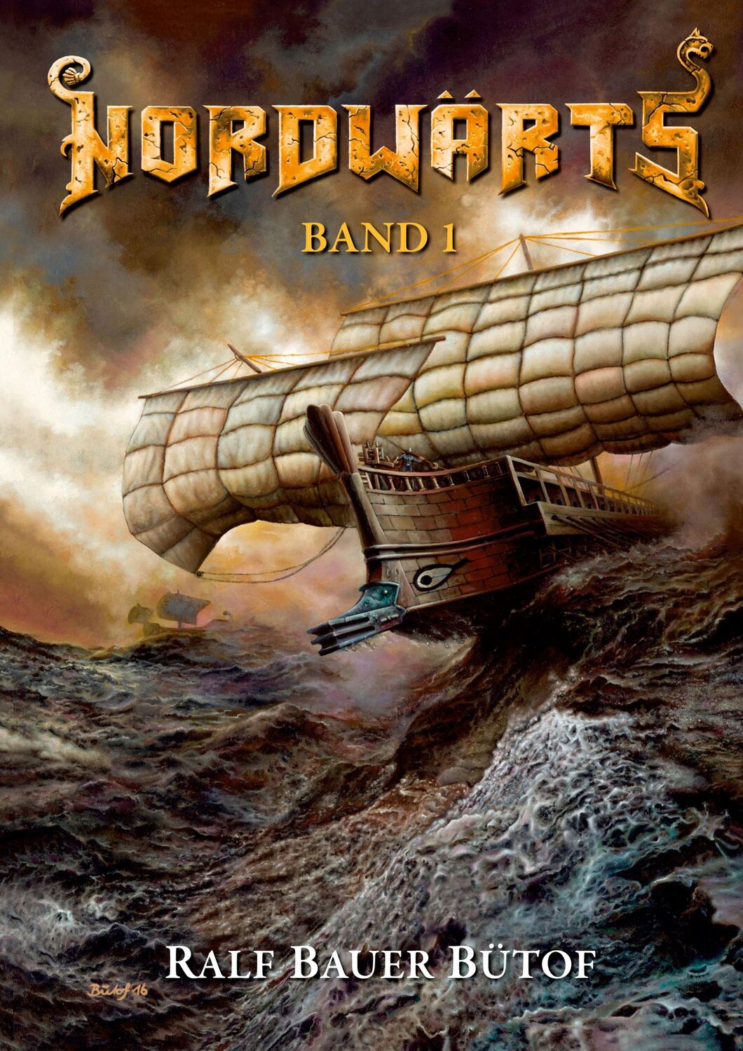 Cover: 9783757833312 | Nordwärts Band 1 | Die Frankenzug-Saga - Band I | Ralf Bauer Bütof