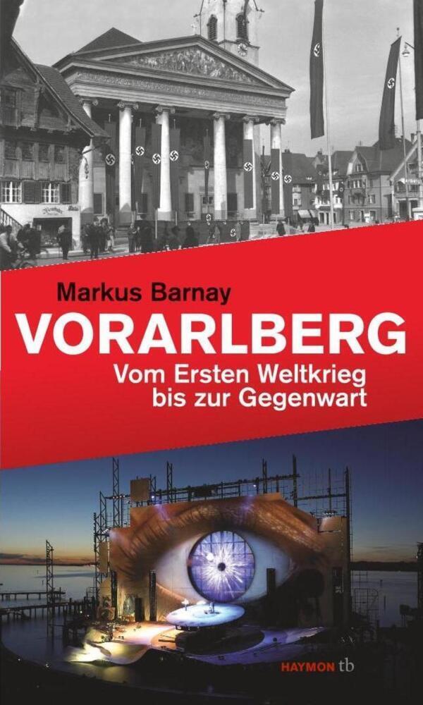 Cover: 9783852188614 | Vorarlberg | Vom Ersten Weltkrieg bis zur Gegenwart | Markus Barnay