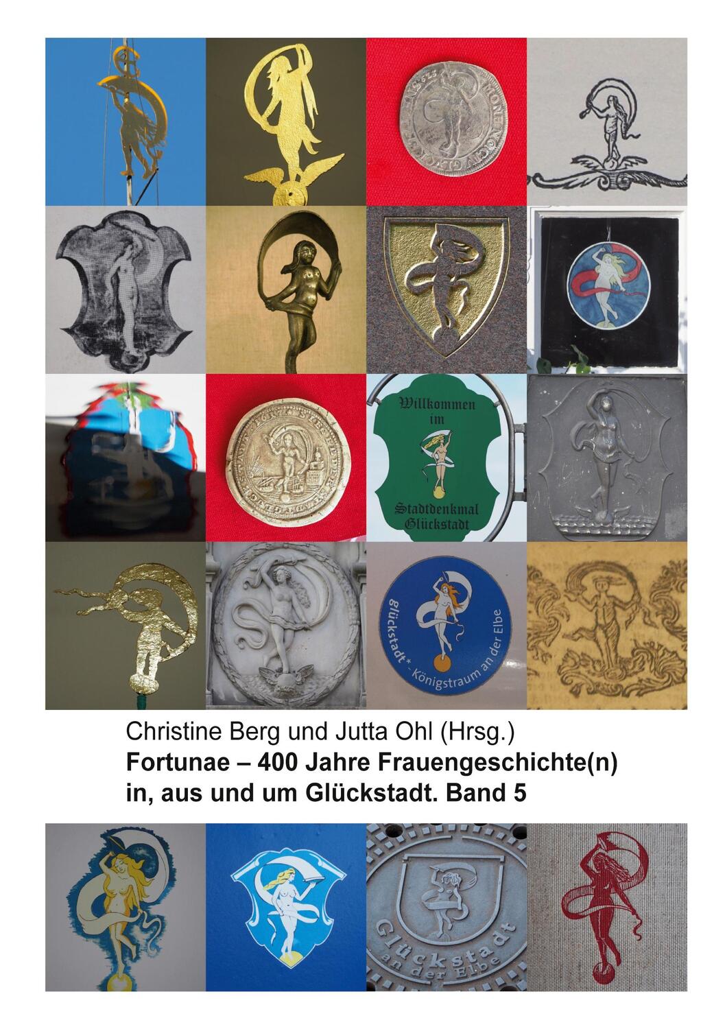 Cover: 9783755712534 | Fortunae - 400 Jahre Frauengeschichte(n) in, aus und um Glückstadt....