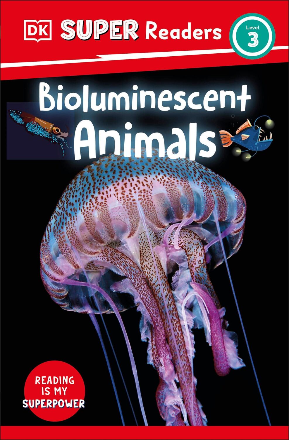 Cover: 9780241603826 | DK Super Readers Level 3 Bioluminescent Animals | Dk | Taschenbuch