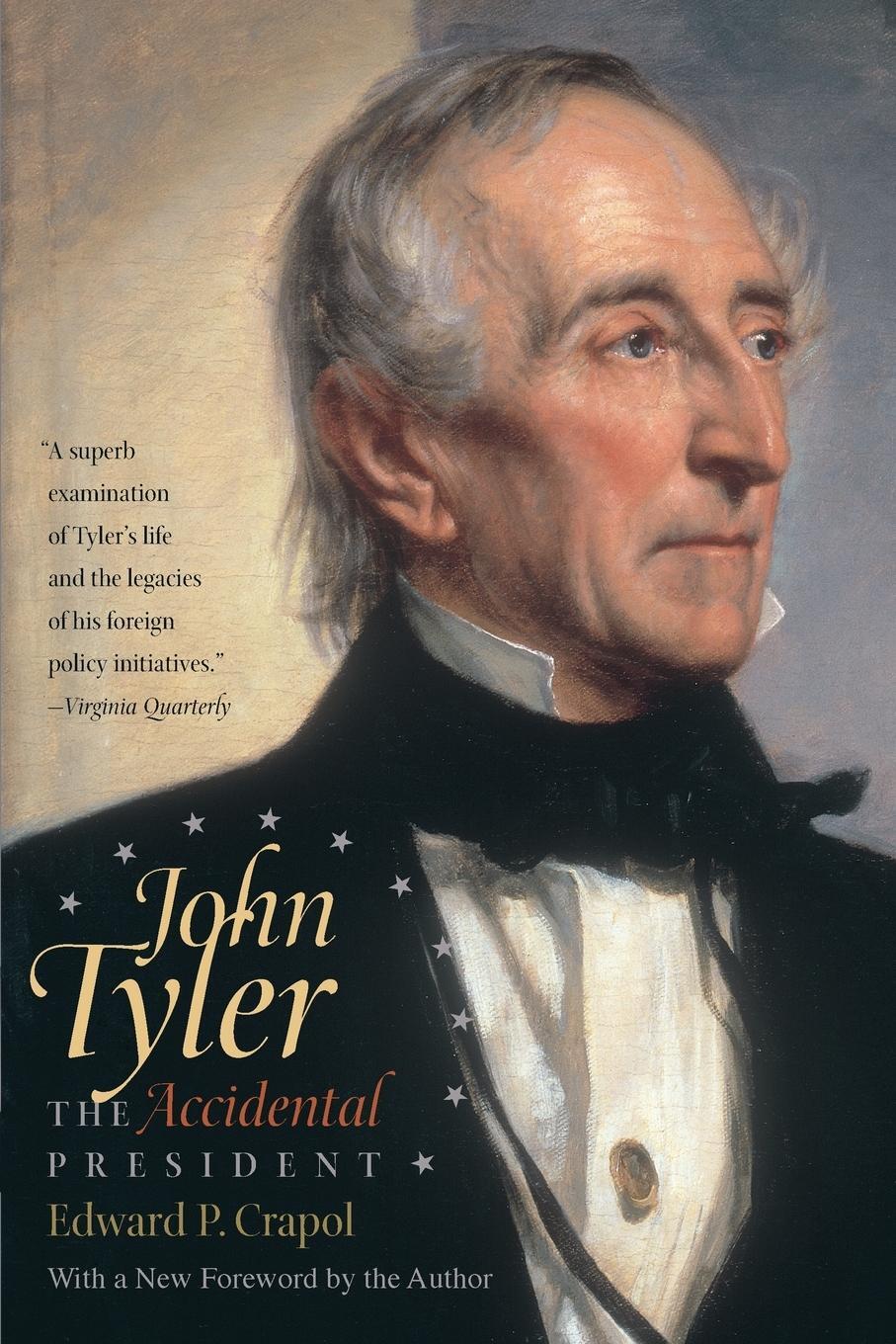 Cover: 9780807872239 | John Tyler, the Accidental President | Edward P. Crapol | Taschenbuch