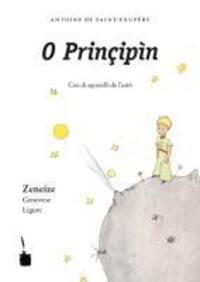 Cover: 9783937467931 | O Principin | Der kleine Prinz - Genuesisch, Der kleine Prinz | Buch