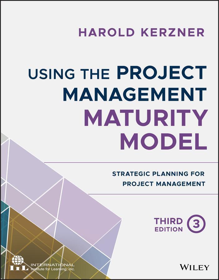 Cover: 9781119530824 | Using the Project Management Maturity Model | Harold Kerzner | Buch