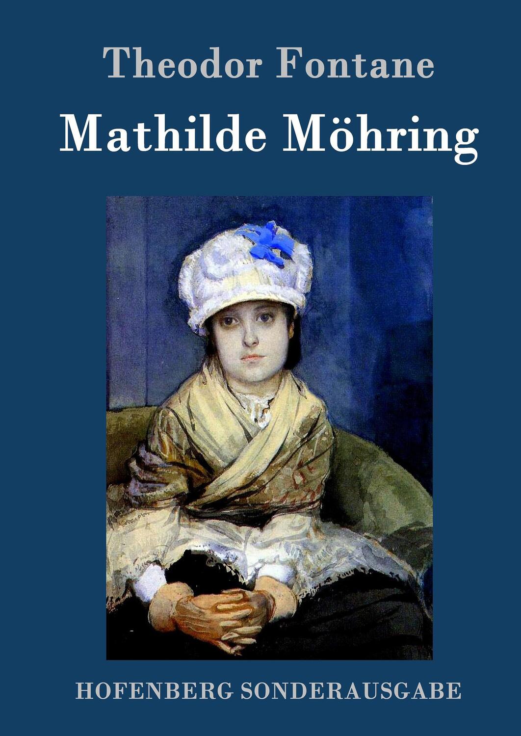 Cover: 9783843053051 | Mathilde Möhring | Theodor Fontane | Buch | HC runder Rücken kaschiert