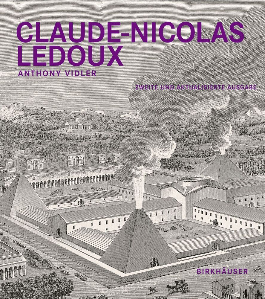 Cover: 9783035620795 | Claude-Nicolas Ledoux | Anthony Vidler | Buch | 168 S. | Deutsch