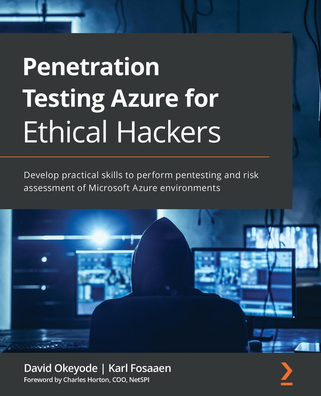 Cover: 9781839212932 | Penetration Testing Azure for Ethical Hackers | David Okeyode (u. a.)