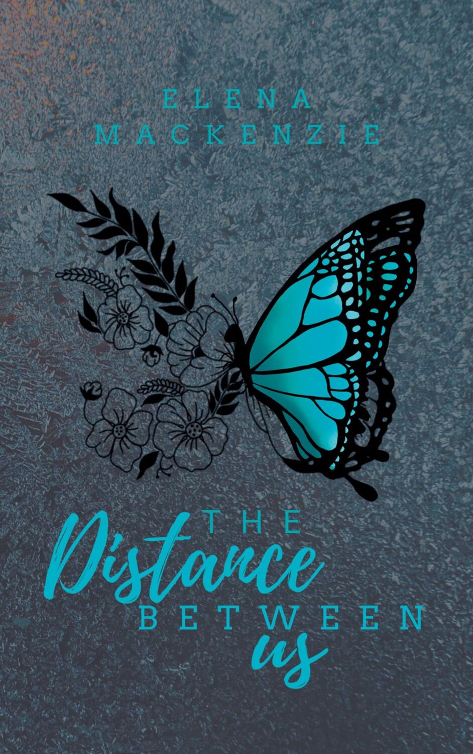 Cover: 9783753478661 | The Distance Between Us | Elena Mackenzie | Taschenbuch | Paperback