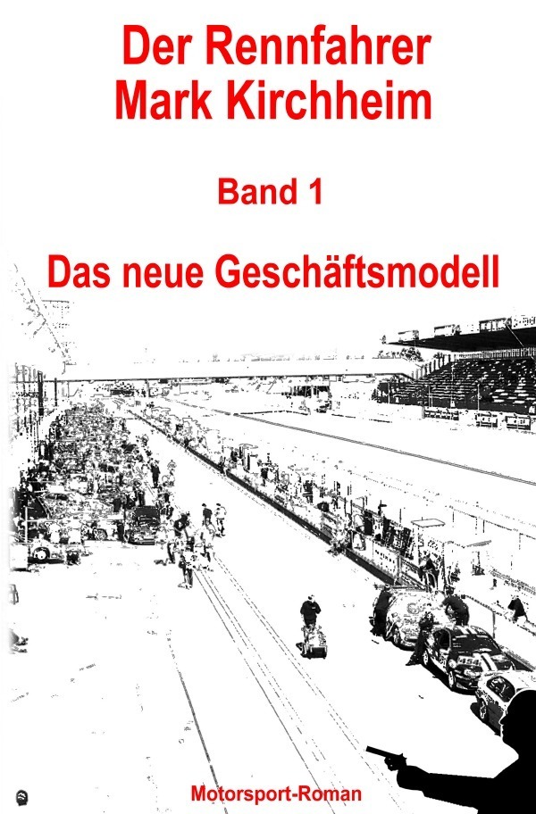 Cover: 9783753114750 | Der Rennfahrer Mark Kirchheim / Der Rennfahrer Mark Kirchheim -...