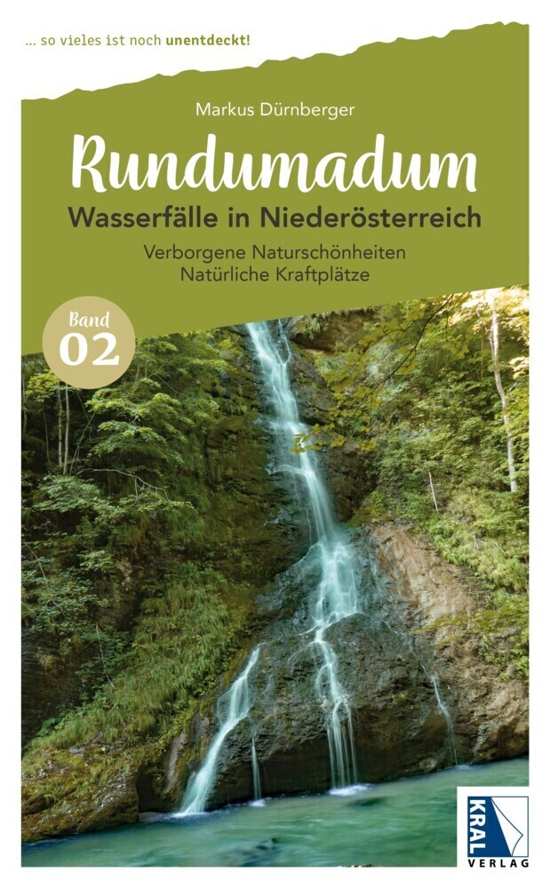 Cover: 9783991030119 | Rundumadum: Wasserfälle in Niederösterreich | Markus Dürnberger | Buch