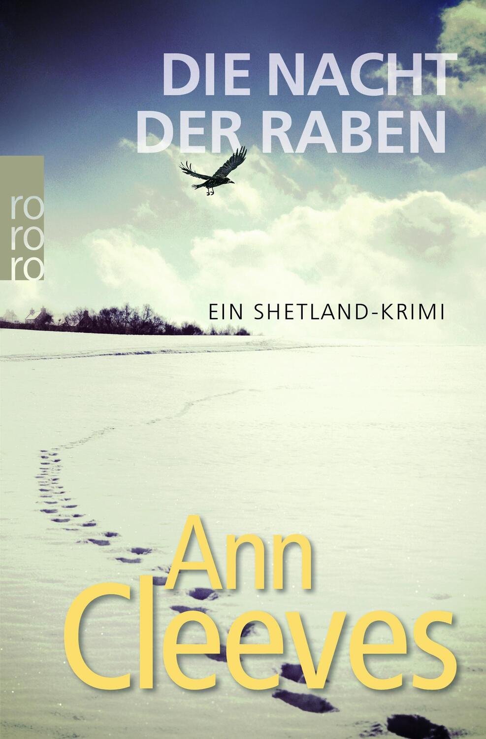 Cover: 9783499244773 | Die Nacht der Raben | Ann Cleeves | Taschenbuch | Die Shetland-Krimis