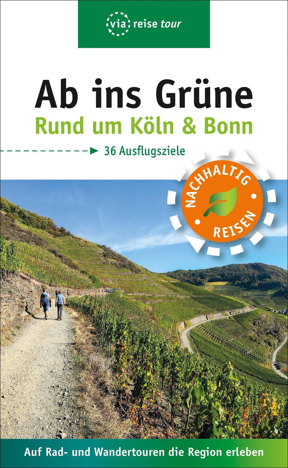 Cover: 9783949138034 | Ab ins Grüne - Ausflüge rund um Köln & Bonn | Sabine Olschner | Buch