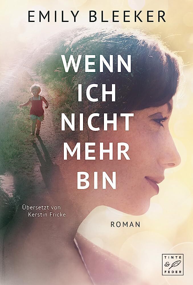 Cover: 9781477817926 | Wenn ich nicht mehr bin | Emily Bleeker | Taschenbuch | Deutsch