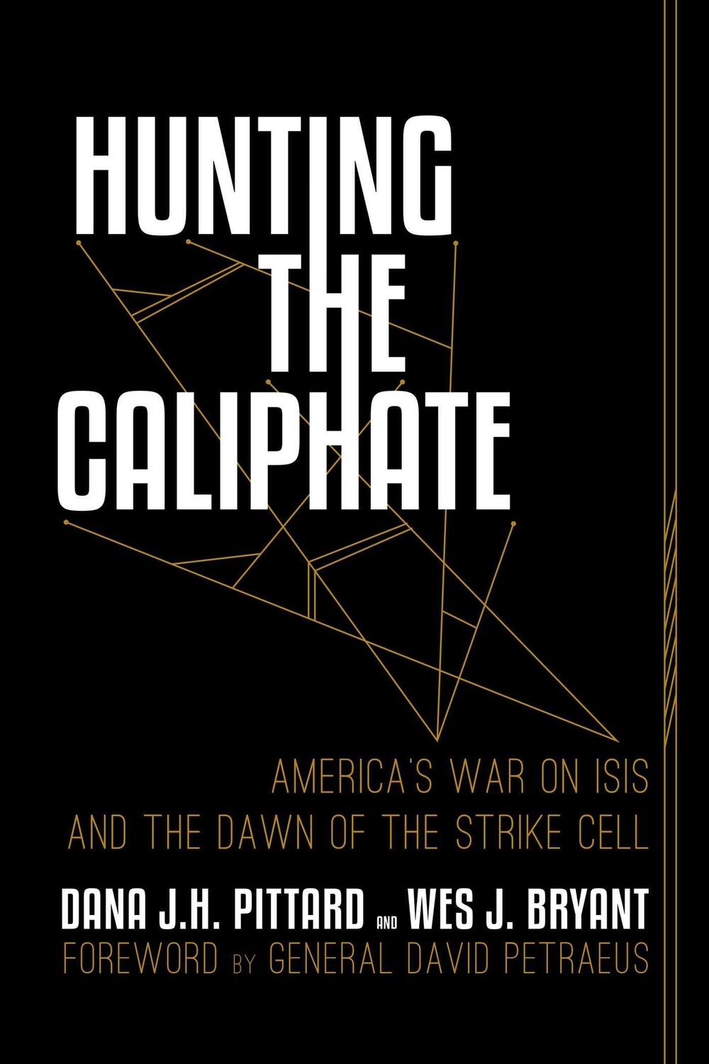 Cover: 9781642930559 | Hunting the Caliphate | Dana J. H. Pittard (u. a.) | Buch | Gebunden