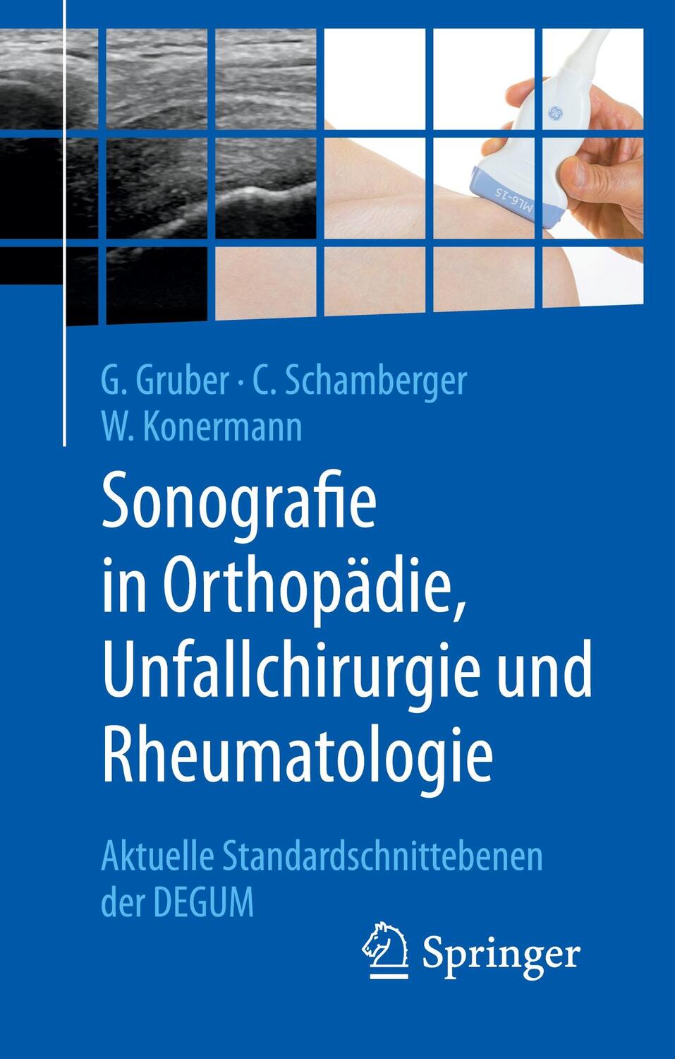 Cover: 9783662576588 | Sonografie in Orthopädie, Unfallchirurgie und Rheumatologie | Buch