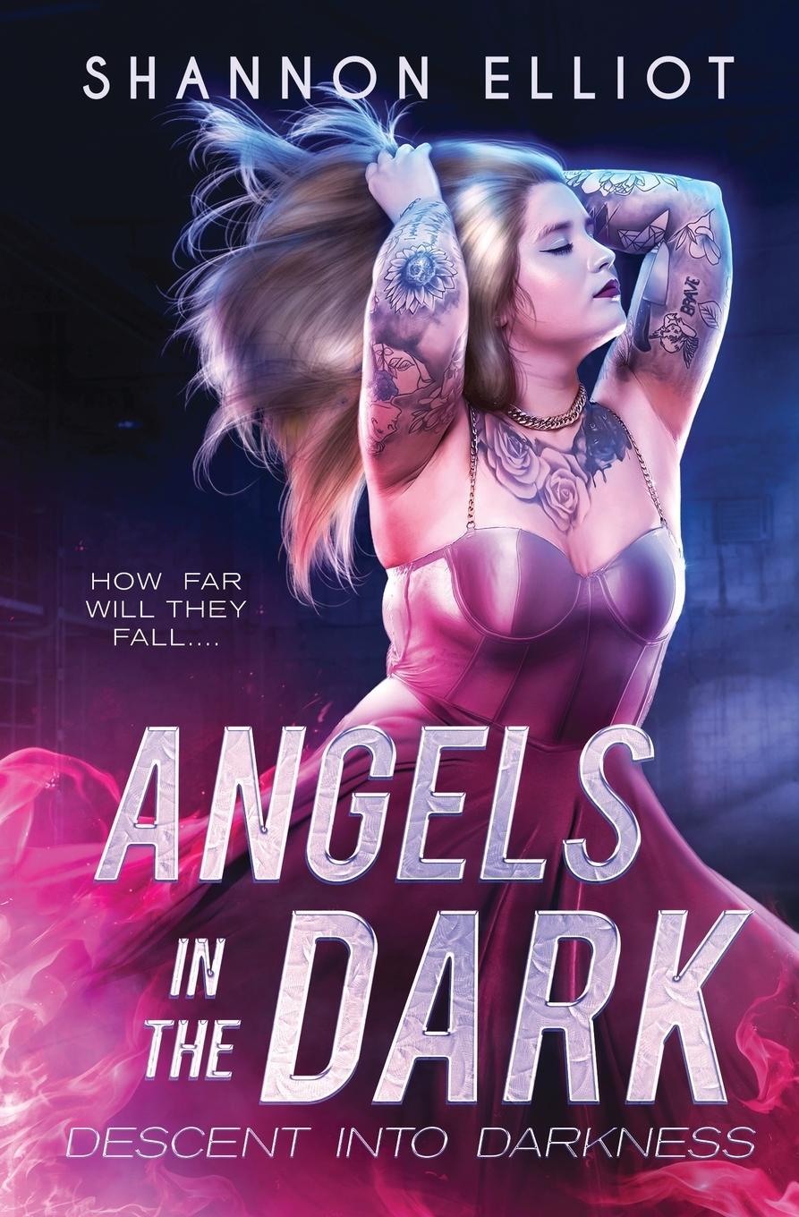Cover: 9780578285979 | Angels In The Dark | Shannon Elliot | Taschenbuch | Paperback | 2022