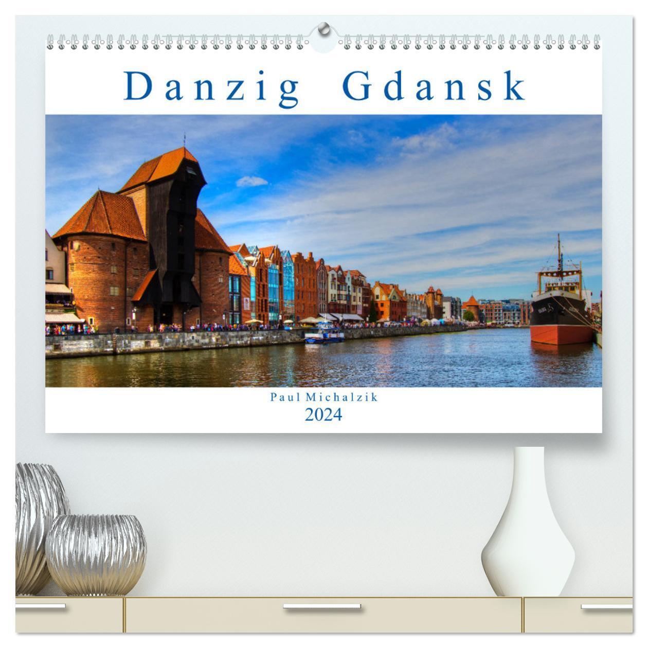 Cover: 9783383450303 | Danzig Gdansk (hochwertiger Premium Wandkalender 2024 DIN A2 quer),...