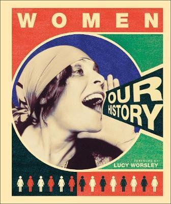 Cover: 9780241353929 | Women Our History | DK | Buch | Englisch | 2019 | EAN 9780241353929