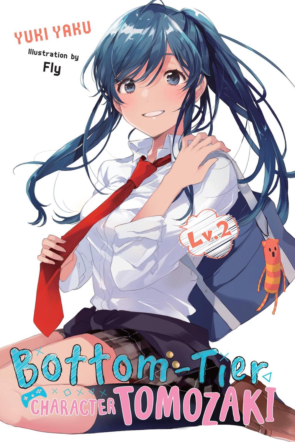 Cover: 9781975384586 | Bottom-tier Character Tomozaki, Vol. 2 (light novel) | Yuki Yaku