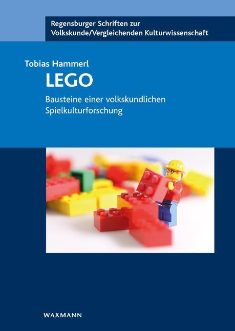 Cover: 9783830932499 | LEGO | Tobias Hammerl | Taschenbuch | 354 S. | Deutsch | 2018