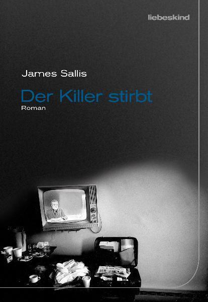 Cover: 9783935890786 | Der Killer stirbt | Roman | James Sallis | Buch | 256 S. | Deutsch