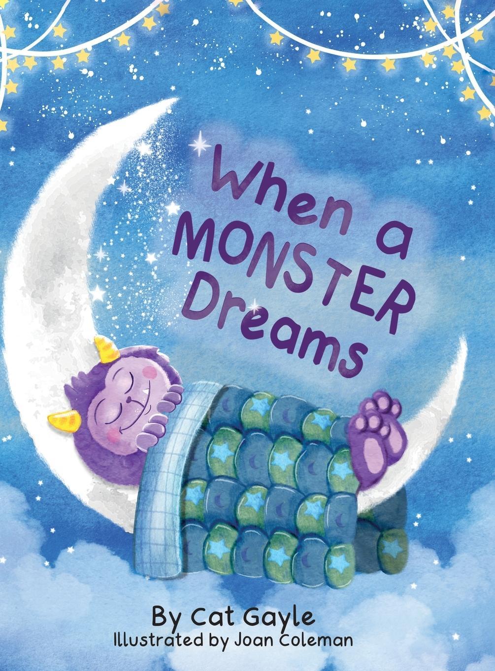 Cover: 9781665305990 | When a Monster Dreams | Cat Gayle | Buch | HC gerader Rücken kaschiert