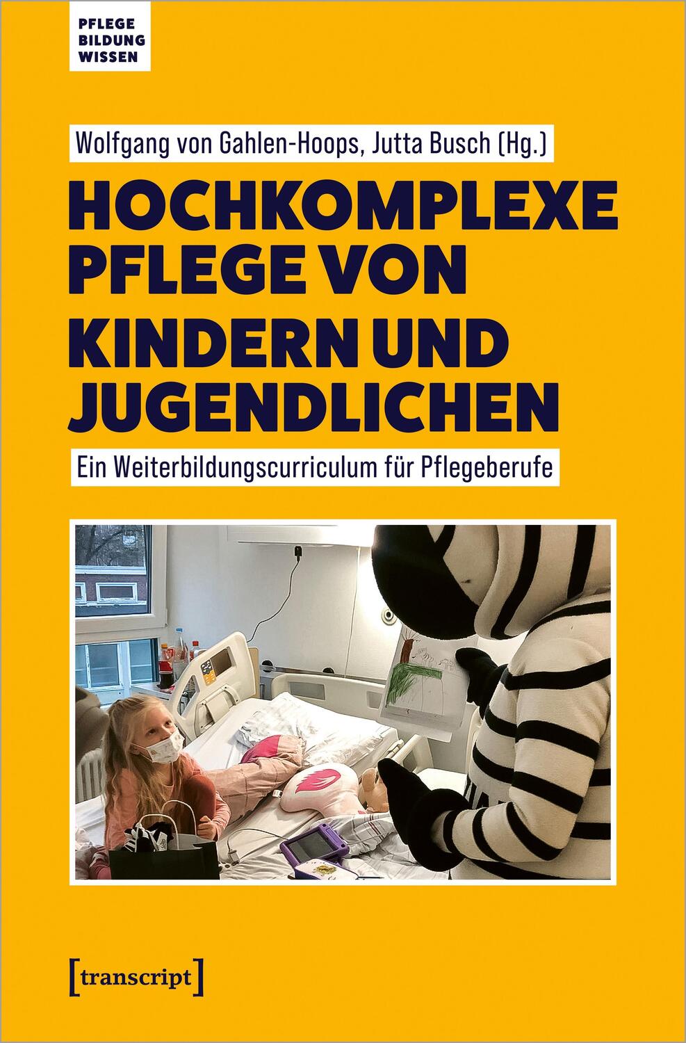 Cover: 9783837666854 | Hochkomplexe Pflege von Kindern und Jugendlichen | Taschenbuch | 2023