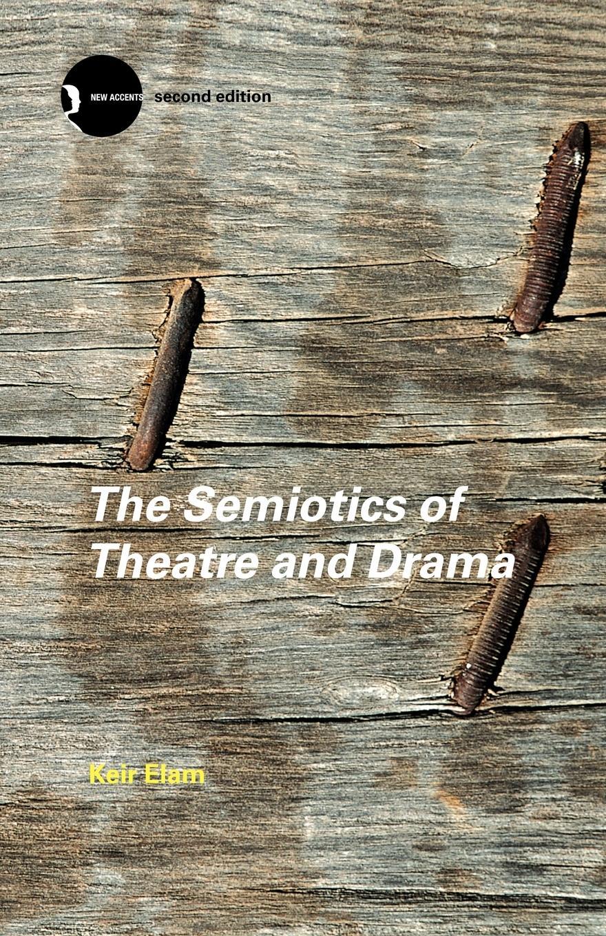 Cover: 9780415280181 | The Semiotics of Theatre and Drama | Keir Elam | Taschenbuch | 2002