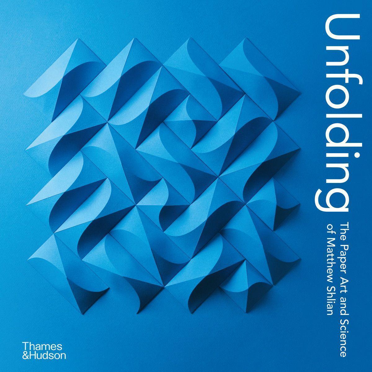 Cover: 9780500094280 | Unfolding | The Paper Art and Science of Matthew Shlian | Shlian