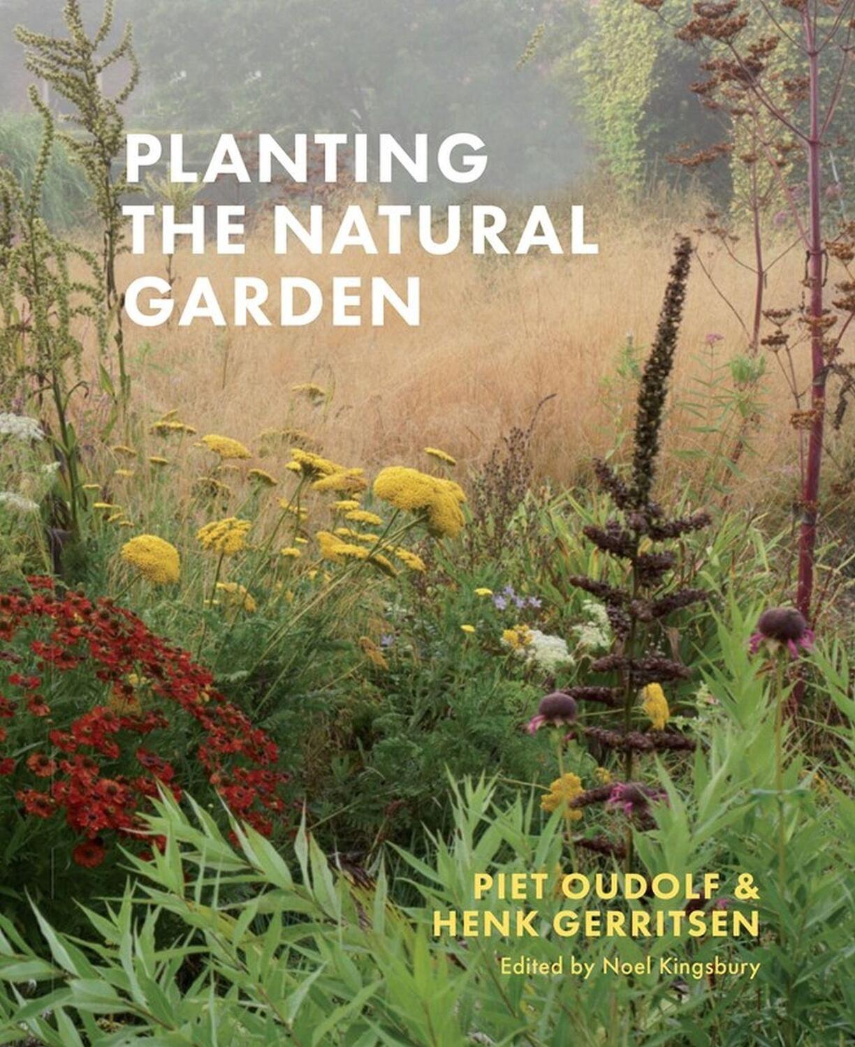 Cover: 9781604699739 | Planting the Natural Garden | Henk Gerritsen (u. a.) | Buch | Gebunden