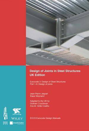 Cover: 9783433032169 | Design of Joints in Steel Structures - UK edition | Jaspart (u. a.)