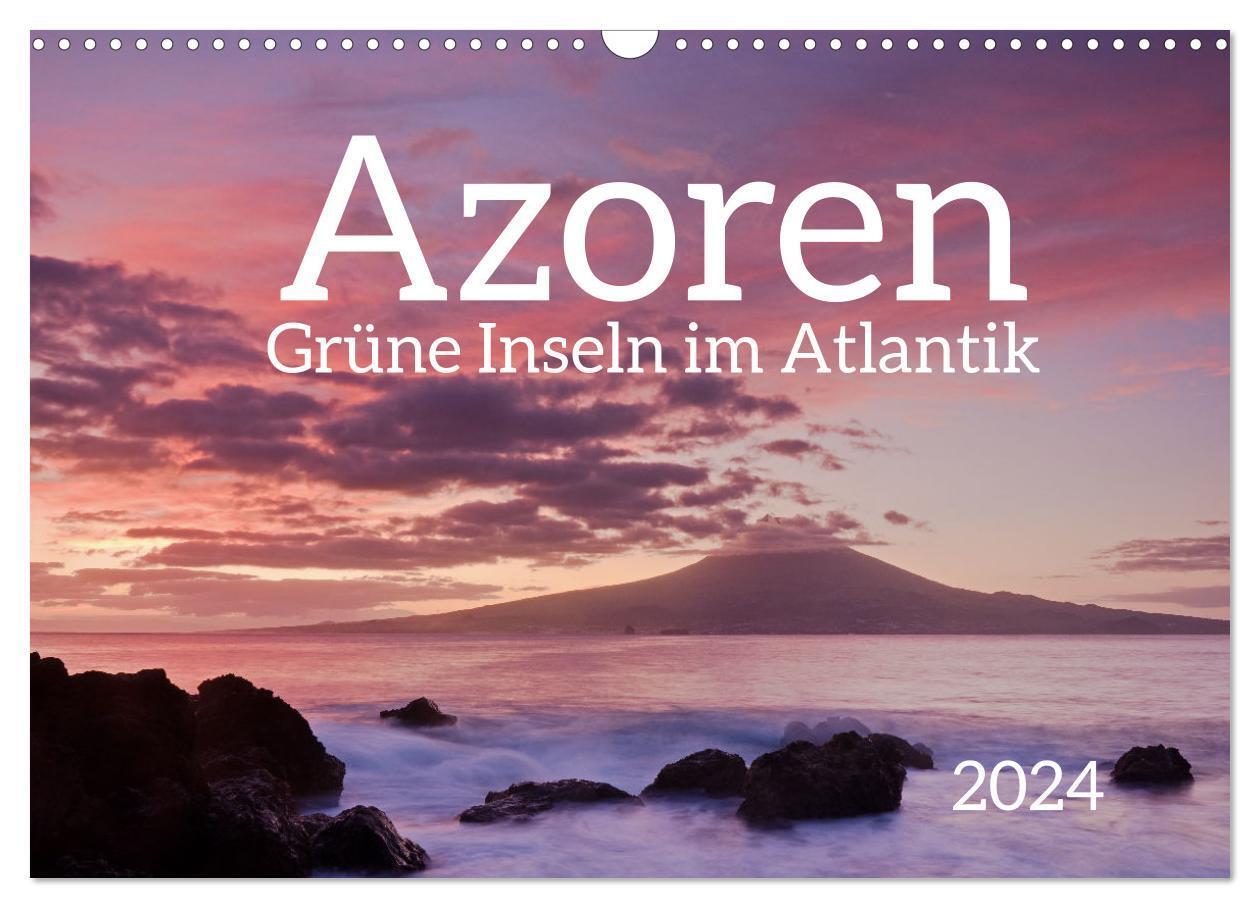 Cover: 9783675623675 | Azoren - Grüne Inseln im Atlantik 2024 (Wandkalender 2024 DIN A3...