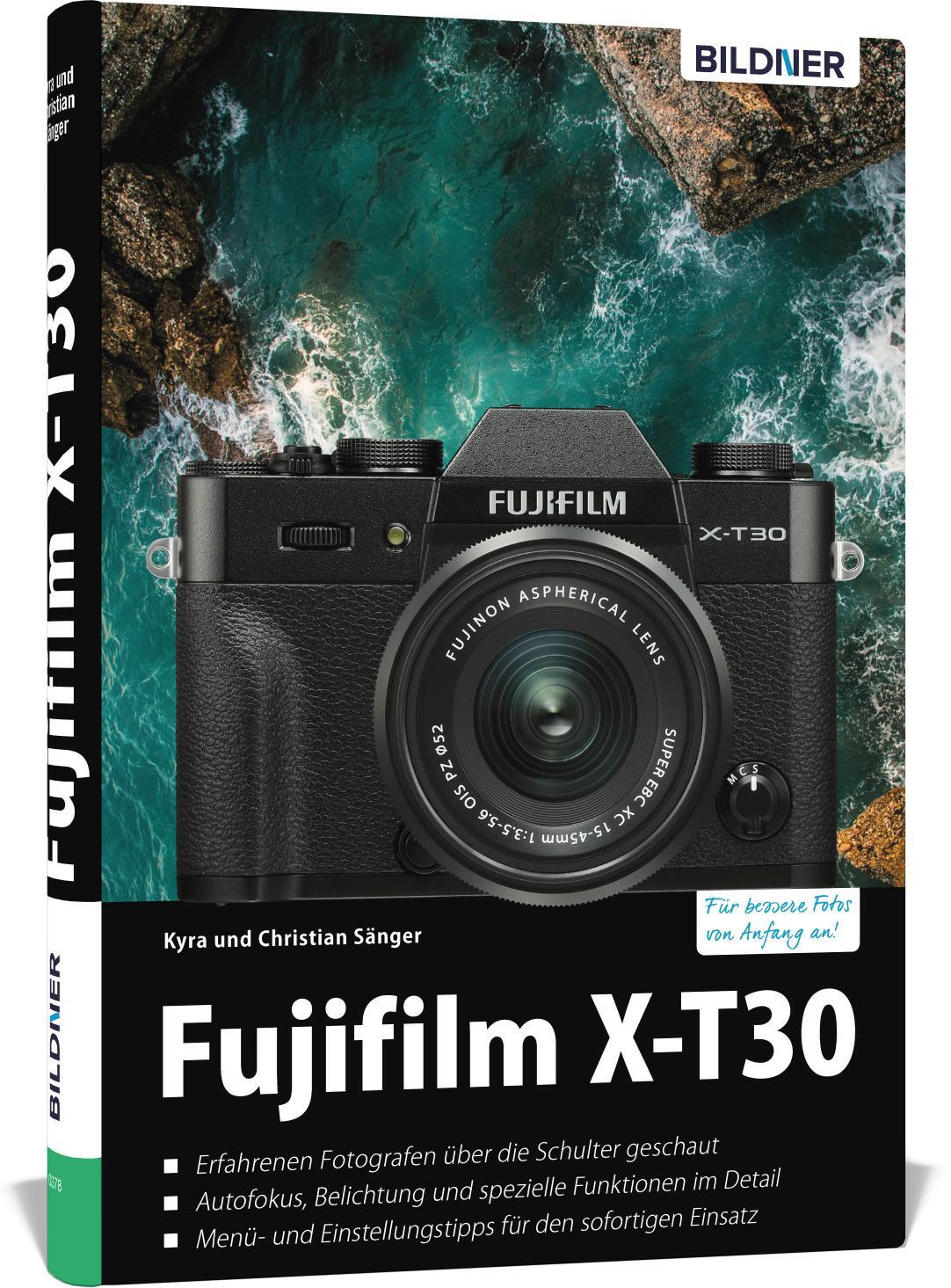 Cover: 9783832803568 | Fujifilm X-T30 | Kyra Sänger (u. a.) | Buch | 340 S. | Deutsch | 2019